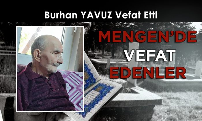 Burhan YAVUZ Vefat Etti