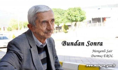 Bundan Sonra – Mengenli Şair Durmuş EROL