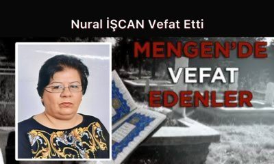 Nural İŞCAN Vefat Etti