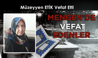 Müzeyyen ETİK Vefat Etti