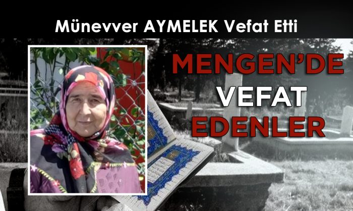 Münevver AYMELEK Vefat Etti