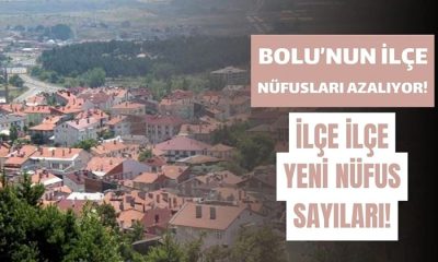 Bolu’daki ilçelerin, 2024 nüfusları belli oldu