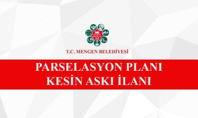 Mengen Belediyesi’nden “Parselasyon Planı Kesin Askı İlanı”