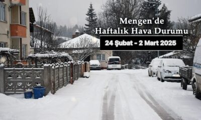 Mengen’de Haftalık Hava Durumu (24 Şubat -2 Mart 2025)