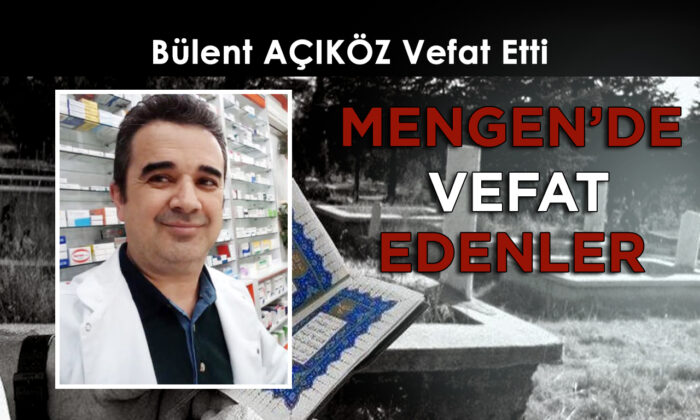 Bülent AÇIKÖZ Vefat Etti