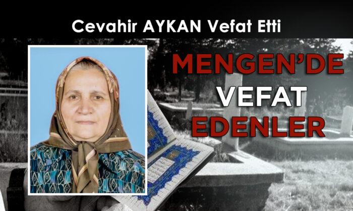 Cevahir AYKAN Vefat Etti