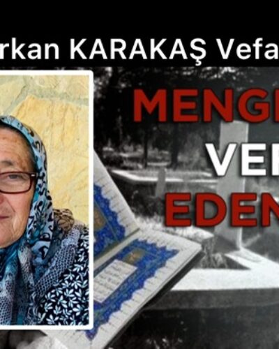 Türkan KARAKAŞ Vefat Etti