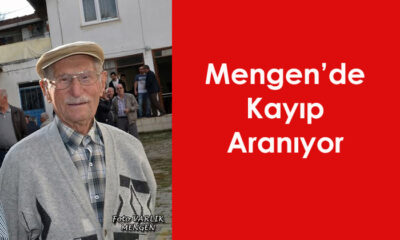 Mengen’de Kayıp Vakası: İsmet Mercimek’ten Haber Alınamıyor