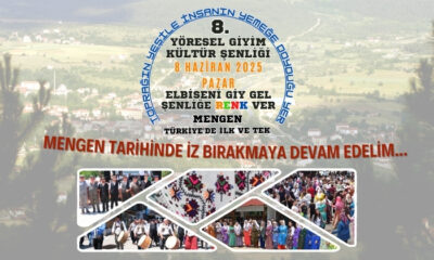 8. Mengen Yöresel Giyim ve Kültür Şenliği 8 Haziran 2025’te