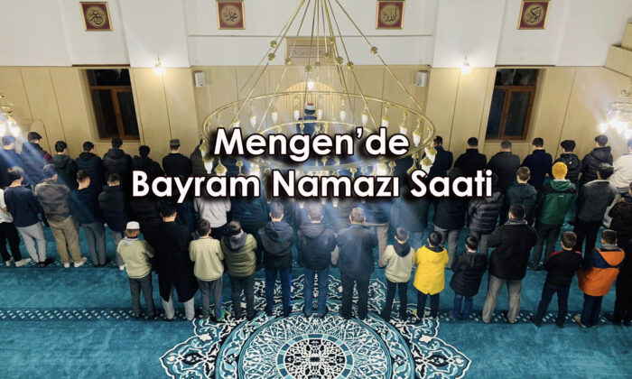 Mengen’de Kurban Bayramı Namazı Saati