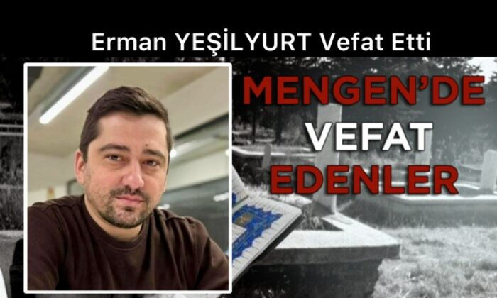 Erman YEŞİLYURT Vefat Etti