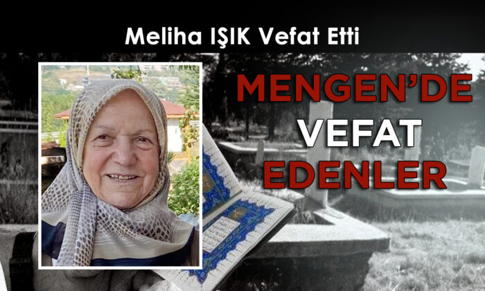 Meliha IŞIK Vefat Etti