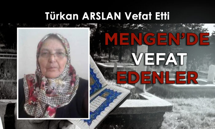 Türkan ARSLAN Vefat Etti