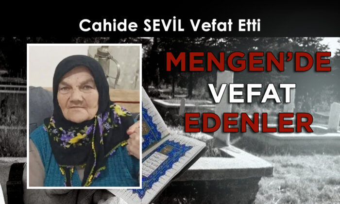 Cahide SEVİL Vefat Etti
