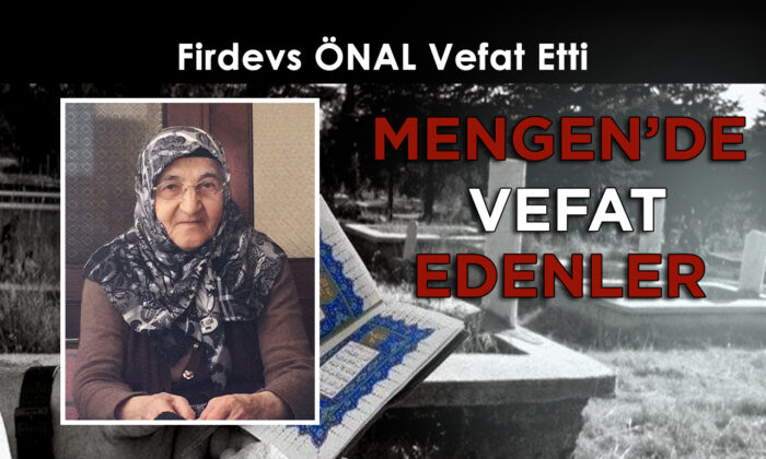 Firdevs ÖNAL Vefat Etti
