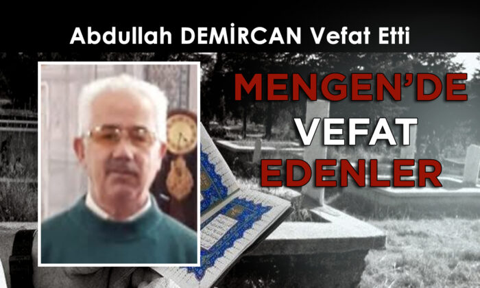 Abdullah DEMİRCAN Vefat Etti