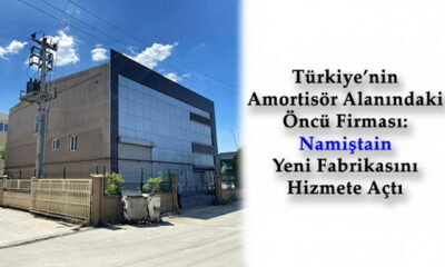 Türkiye’nin Alanındaki Öncü Firması: Mengenli Namiştain Yeni Fabrikasını Hizmete Açtı