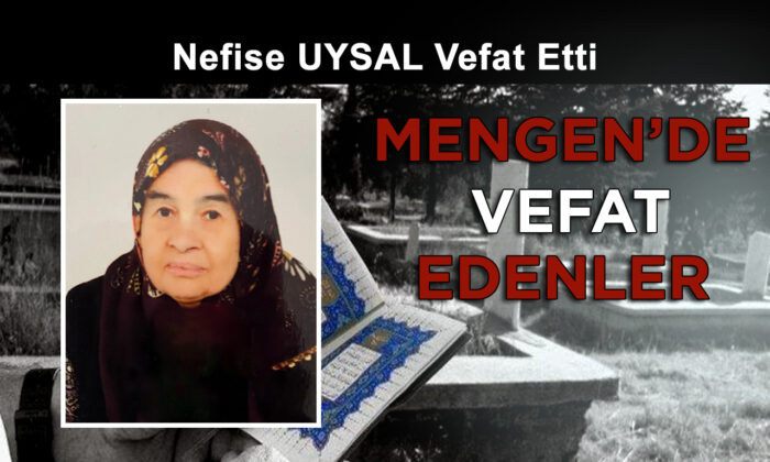Nefise UYSAL Vefat Etti