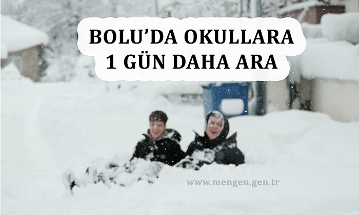Bolu Valiliği’nden açıklama: Okullara 1 gün daha ara verildi