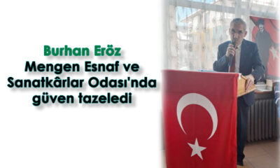 Burhan Eröz Esnaf ve Sanatkârlar Odası’nda güven tazeledi