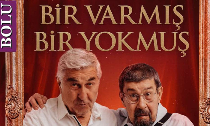 “Bir Varmış Bir Yokmuş” Bolu’da Seyirciyle Buluşuyor