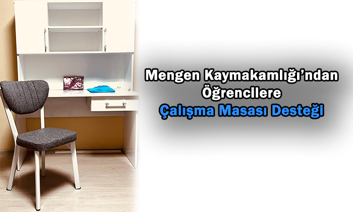 Mengen Kaymakamlığından Öğrencilere Çalışma Masası Desteği