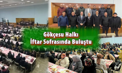 Gökçesu Halkı İftar Sofrasında Buluştu