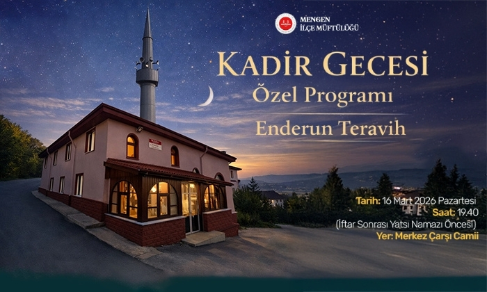 Mengen’de Kadir Gecesi’ne özel program düzenlenecek