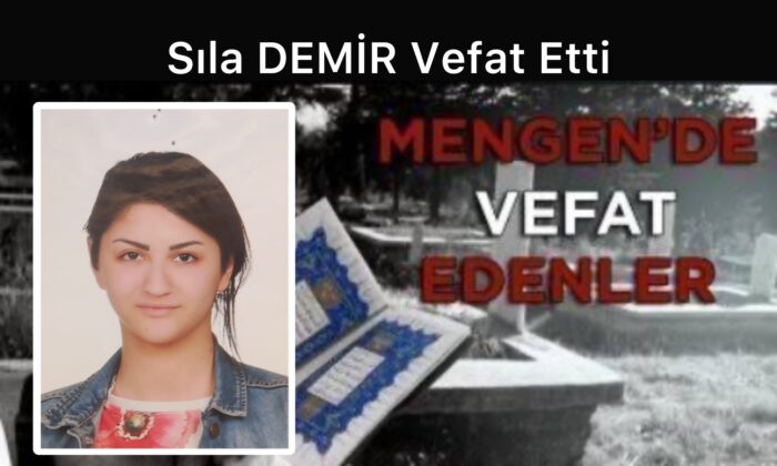 Sıla DEMİR Vefat Etti