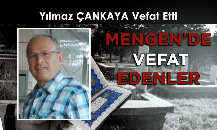 Yılmaz ÇANKAYA Vefat Etti