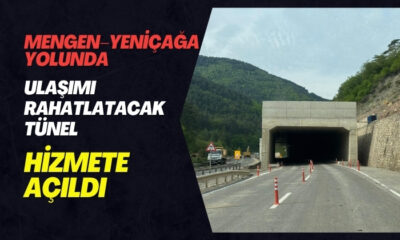 Mengen–Yeniçağa Yolunda Ulaşımı Rahatlatacak Tünel Hizmete Açıldı