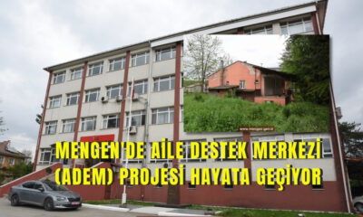 Mengen’de Aile Destek Merkezi (ADEM) Projesi Hayata Geçiyor
