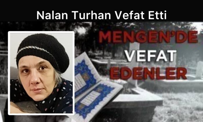 Nalan TURHAN Vefat Etti