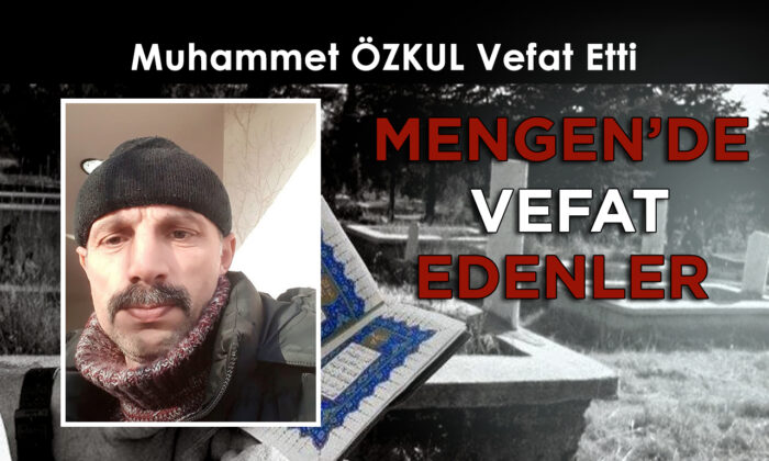 Muhammet ÖZKUL Vefat Etti