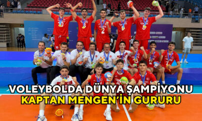 Voleybolda Dünya Şampiyonu Kaptan Mengen’in Gururu