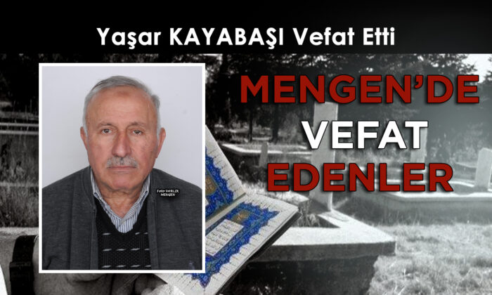 Yaşar KAYABAŞI Vefat Etti