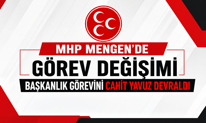 MHP Mengen İlçe Başkanlığında Görev Değişimi