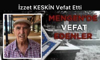 İzzet KESKİN Vefat Etti