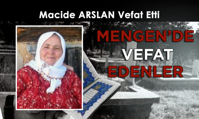 Macide ARSLAN Vefat Etti