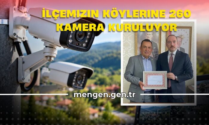 İlçemizin Köylerine 260 Kamera Kuruluyor
