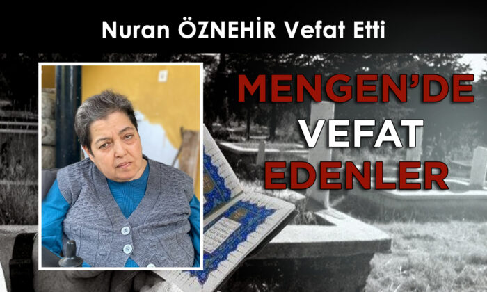 Nuran ÖZNEHİR Vefat Etti